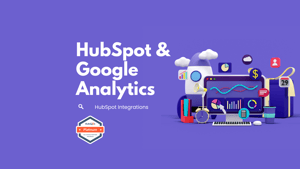 Google Analytics and HubSpot Integration